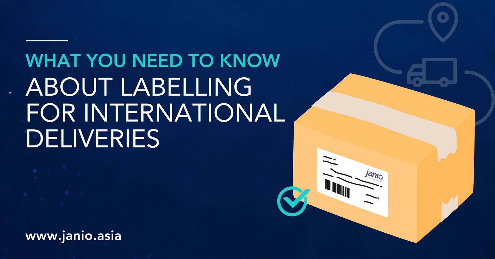 Labelling for International Deliveries What you Need to Know Janio